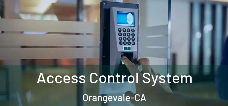  Access Control System Orangevale-CA