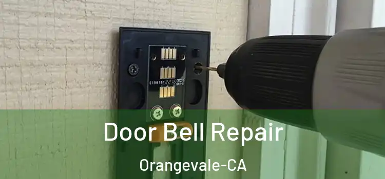  Door Bell Repair Orangevale-CA