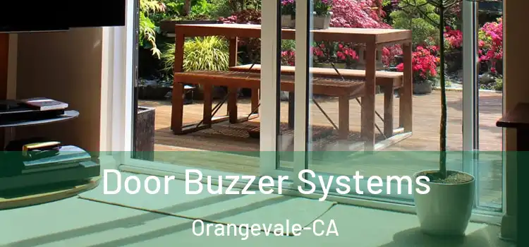  Door Buzzer Systems Orangevale-CA