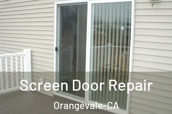 Screen Door Repair Orangevale-CA